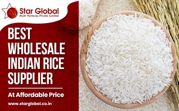 Best Wholesale Indian Basmati Rice Supplier